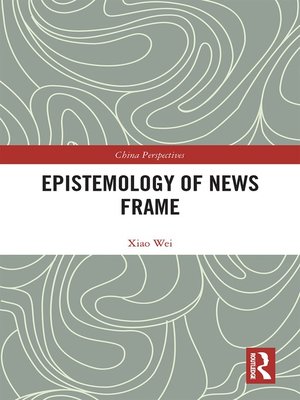 cover image of Epistemology of News Frame